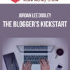 Jordan Lee Dooley – The Blogger’s Kickstart