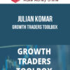 Julian Komar – Growth Traders Toolbox