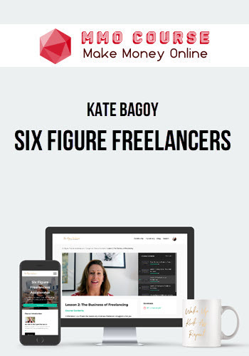 Kate Bagoy – Six Figure Freelancers