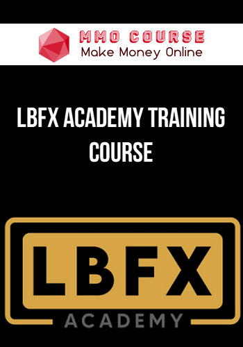 LBFX Academy Training Course