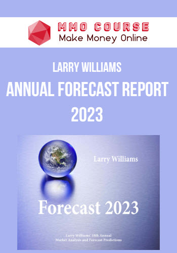 Larry Williams – Annual Forecast Report 2023