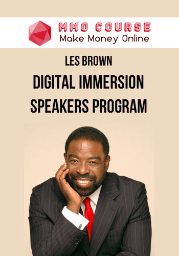 Les Brown – Digital Immersion Speakers Program