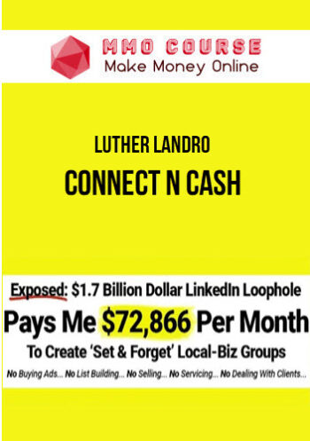 Luther Landro – Connect N Cash