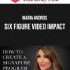 Maria Andros – Six Figure Video Impact