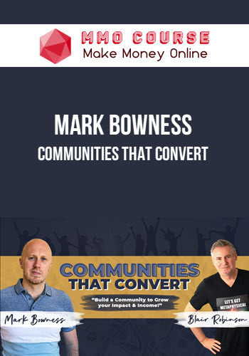 Mark Bowness – Communities That Convert