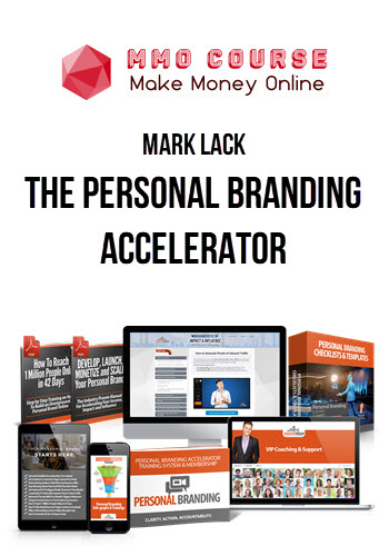 Mark Lack – The Personal Branding Accelerator