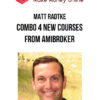 Matt Radtke – Combo 4 New Courses From AmiBroker