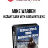 Mike Warren – Instant Cash With Judgment Liens