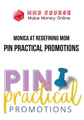 Monica At Redefining Mom – Pin Practical Promotions