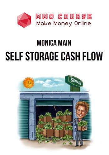 Monica Main – Self Storage Cash Flow