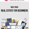 Nick Tinch – Real Estate for Beginners