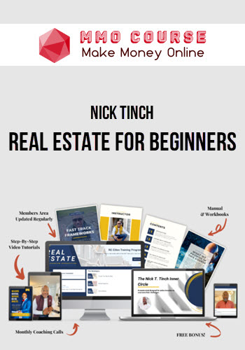 Nick Tinch – Real Estate for Beginners