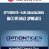 Hari Swaminathan – IncomeMAX Spreads & Strangles Class – Options Trading Systems