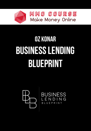 Oz Konar – Business Lending Blueprint