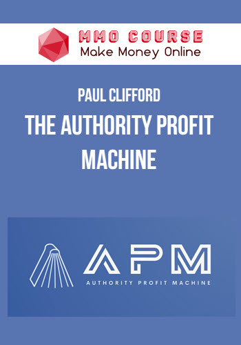 Paul Clifford – The Authority Profit Machine