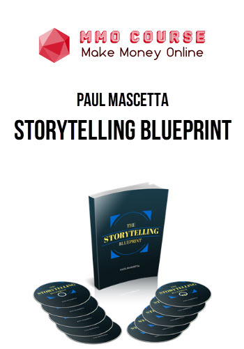 Paul Mascetta – Storytelling Blueprint