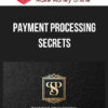 Payment Processing Secrets