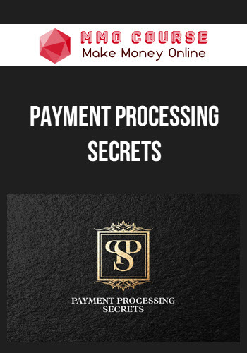 Payment Processing Secrets