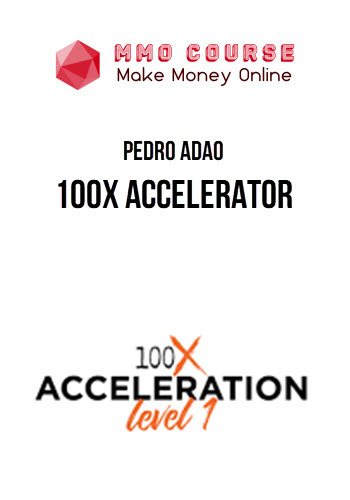 Pedro Adao – 100X Accelerator