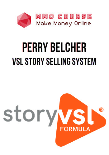 Perry Belcher – VSL Story Selling System