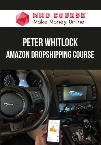 Peter Whitlock – Amazon Dropshipping Course
