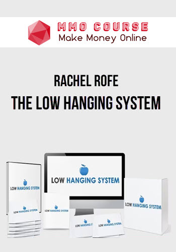 Rachel Rofe – The Low Hanging System