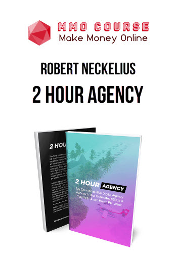 Robert Neckelius – 2 Hour Agency