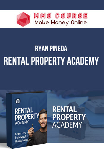 Ryan Pineda – Rental Property Academy