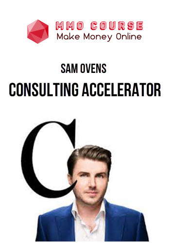 Sam Ovens – Consulting Accelerator