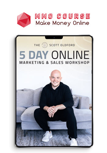 Scott Oldford – 5 Day Marketing and Sales Workshop