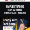 Simpler Trading - Ready Aim Freedom [Strategy Class + Indicator]
