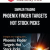 Simpler Trading – Danielle Shay – Phoenix Finder Targets Hot Stock Picks
