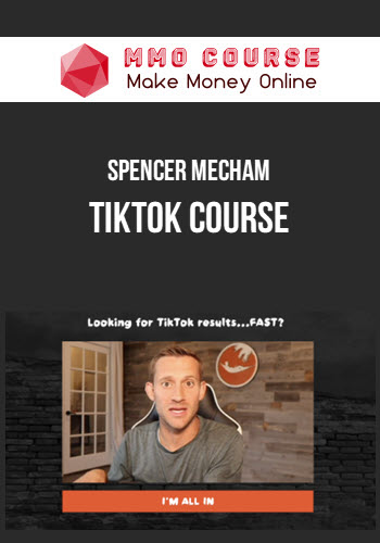 Spencer Mecham – TikTok Course