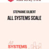 Stephanie Gilbert – All Systems Scale