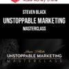 Steven Black – Unstoppable Marketing Masterclass