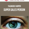 Talmadge Harper – Super Sales Person