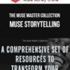 The Muse Master Collection – Muse Storytelling