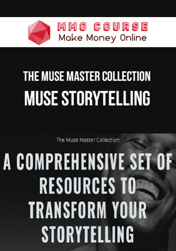 The Muse Master Collection – Muse Storytelling