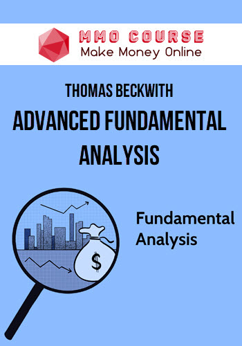 Thomas Beckwith – Advanced Fundamental Analysis