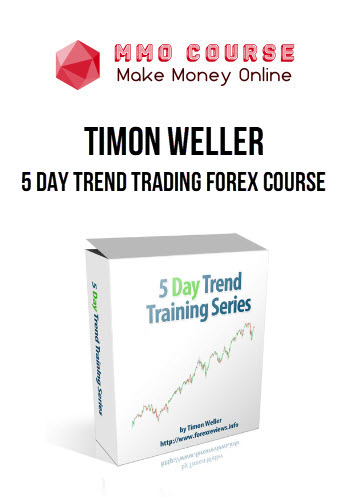 Timon Weller – 5 Day Trend Trading Forex Course