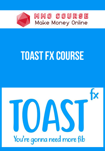 Toast FX Course