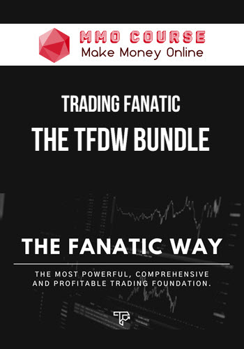 Trading Fanatic – The TFDW Bundle