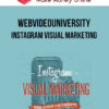 Webvideouniversity – Instagram Visual Marketing