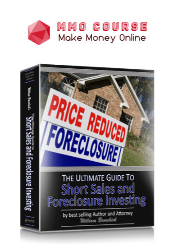 William Bronchick – Short Sales and Foreclosures Advanced eCourse