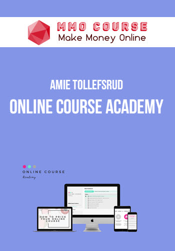 Amie Tollefsrud – Online Course Academy