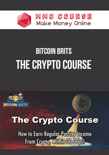 BITCOIN BRITS – The Crypto Course