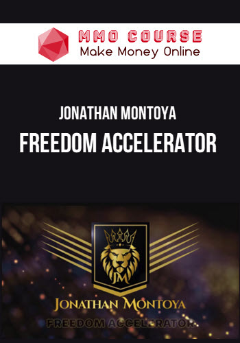 Jonathan Montoya – Freedom Accelerator