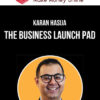 Karan Hasija – The Business Launch Pad