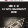 Karen Foo – Star Traders Forex Intermediate Course I