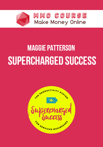 Maggie Patterson – Supercharged Success